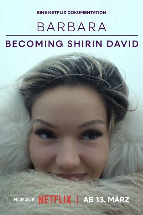 Barbara – Becoming Shirin David จากบาร์บาร่าสู่ชีริน ดาวิด