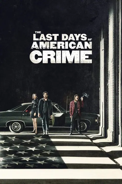 The Last Days of American Crime ปล้นสั่งลา