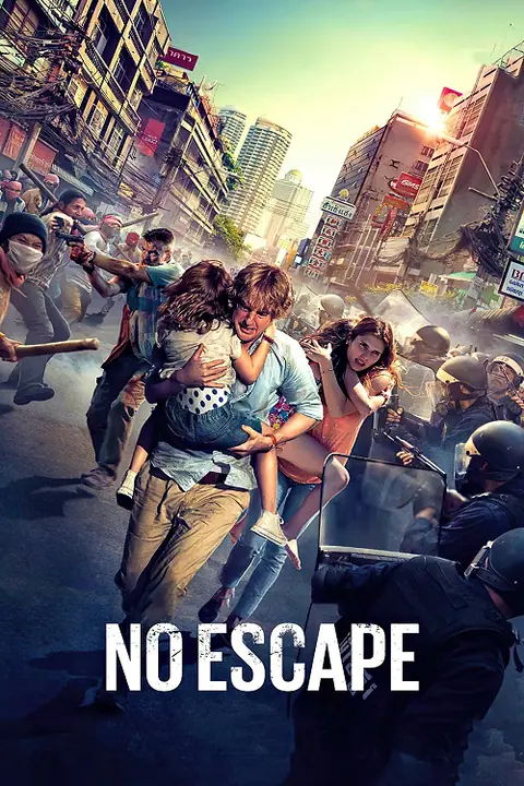 No Escape หนีตายฝ่านรกข้ามแดน