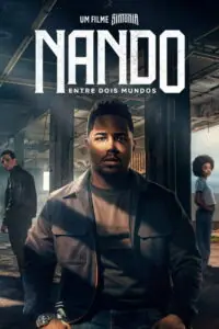 Nando Between Two Worlds – A Sintonia Film ทางสู่ฝันของนานโด