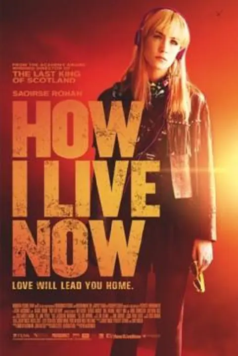 How I Live Now ฮาว ไอ ลีฟว์ นาว