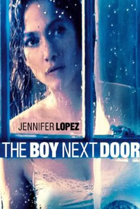 The Boy Next Door รักอำมหิต หนุ่มจิตข้างบ้าน