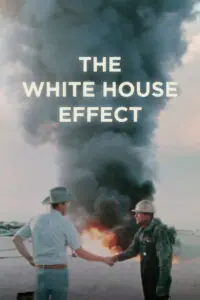 The White House Effect เอฟเฟกต์ทำเนียบขาว