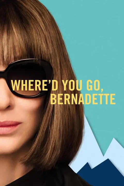 Where d You Go, Bernadette