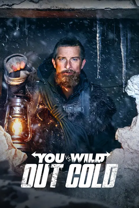 You vs. Wild Out Cold ผจญภัยสุดขั้วกับแบร์ กริลส์ ฝ่าหิมะ