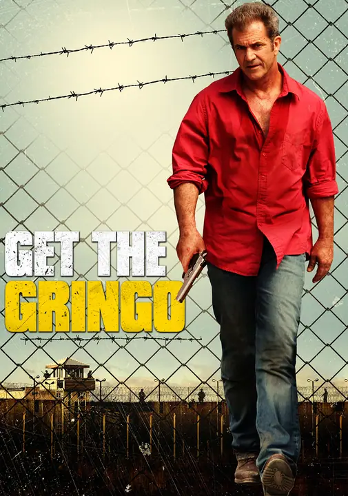 Get the Gringo คนมหากาฬระอุ