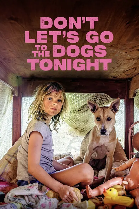 Don’t Let’s Go to the Dogs Tonight โลกวัยเยาว์ ใต้เงาไฟสงคราม