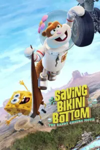 Saving Bikini Bottom The Sandy Cheeks Movie เราต้องปกป้องบิกินี่บอททอม แซนดี้ ชีคส์ออกโรง