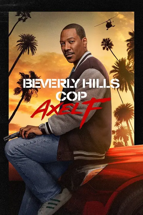 Beverly Hills Cop Axel F โปลิศจับตำรวจ เอ็กเซล เอฟ