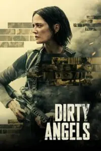 Dirty Angels นางฟ้าพันธุ์ดุ