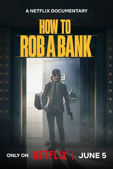 How to Rob a Bank คู่มือปล้นแบงก์