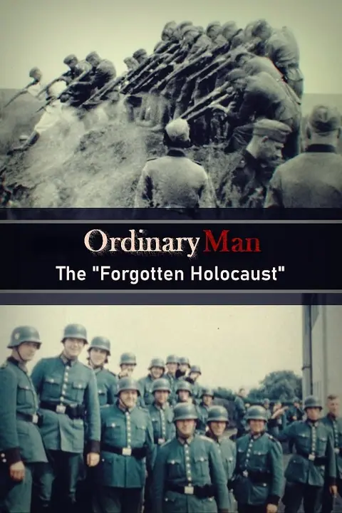 Ordinary Men The Forgotten Holocaust