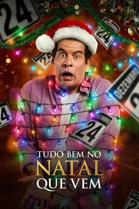 Just Another Christmas (Tudo Bem No Natal Que Vem) คริสต์มาส… อีกแล้ว