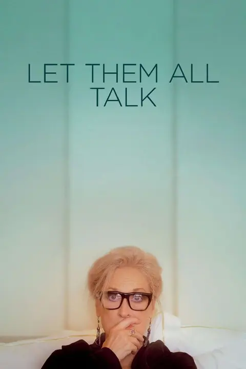 Let Them All Talk สนทนาภาษาชีวิต