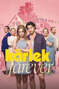 Love Forever (Kärlek fårever) รักนิรันดร์