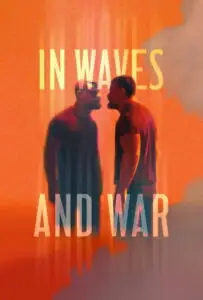 In Waves and War ฝ่าคลื่นและสงคราม