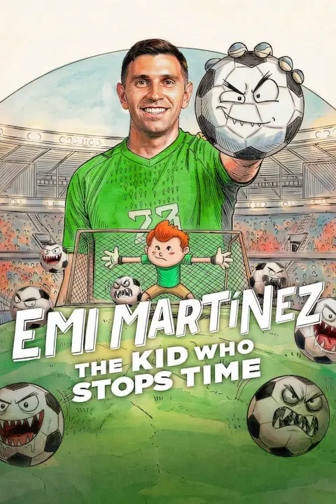 Emi Martínez The Kid Who Stops Time เอมิเลียโน มาร์ติเนซ เจ้าหนูผู้หยุดเวลา