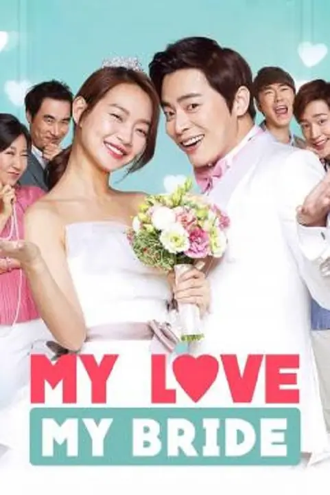 My Love My Bride