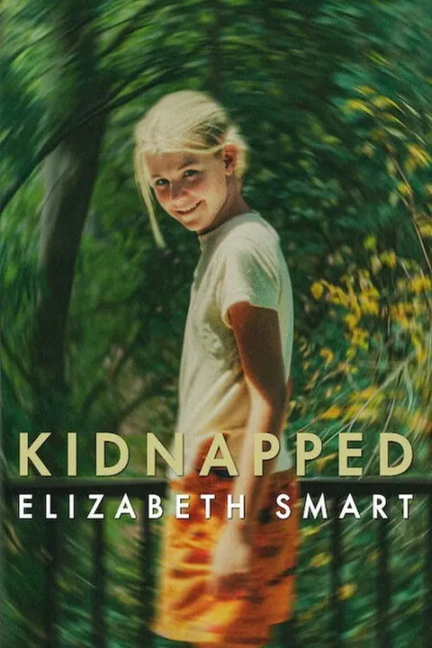 Kidnapped Elizabeth Smart คดีลักพาตัว เอลิซาเบธ สมาร์ท