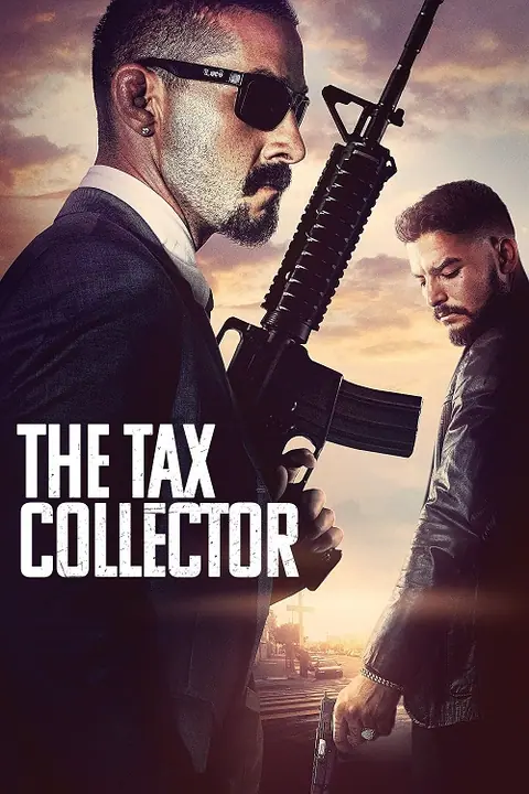 The Tax Collector แก๊งเดือดรีดภาษีเลือด
