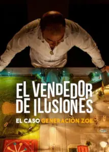 Illusions for Sale The Rise and Fall of Generation Zoe