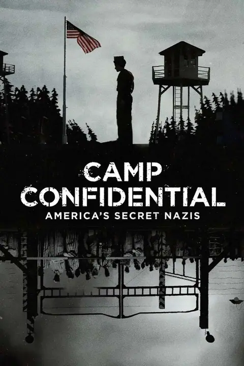 Camp Confidential Americas Secret Nazis ค่ายลับ นาซีอเมริกา