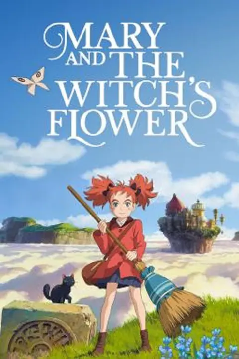 Mary and The Witch’s Flower แมรี่ผจญแดนแม่มด