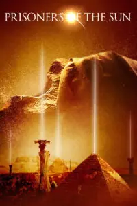 Prisoners of the Sun คำสาปสุสานไอยคุปต์