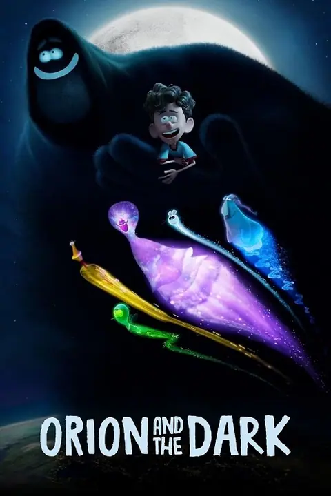 Orion and the Dark โอไรออนท่องแดนมหัศจรรย์รัตติกาล